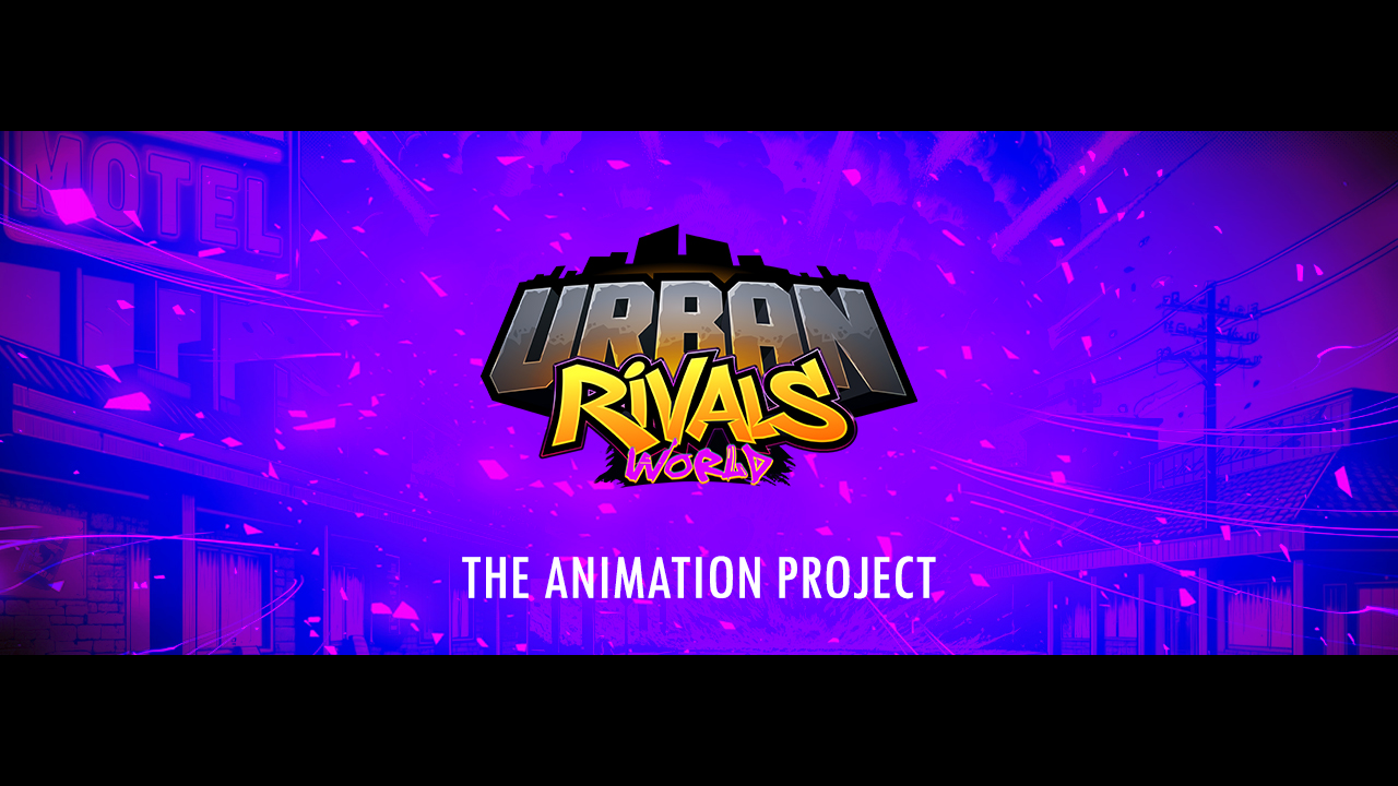 Urban Rivals World — The Animation Project